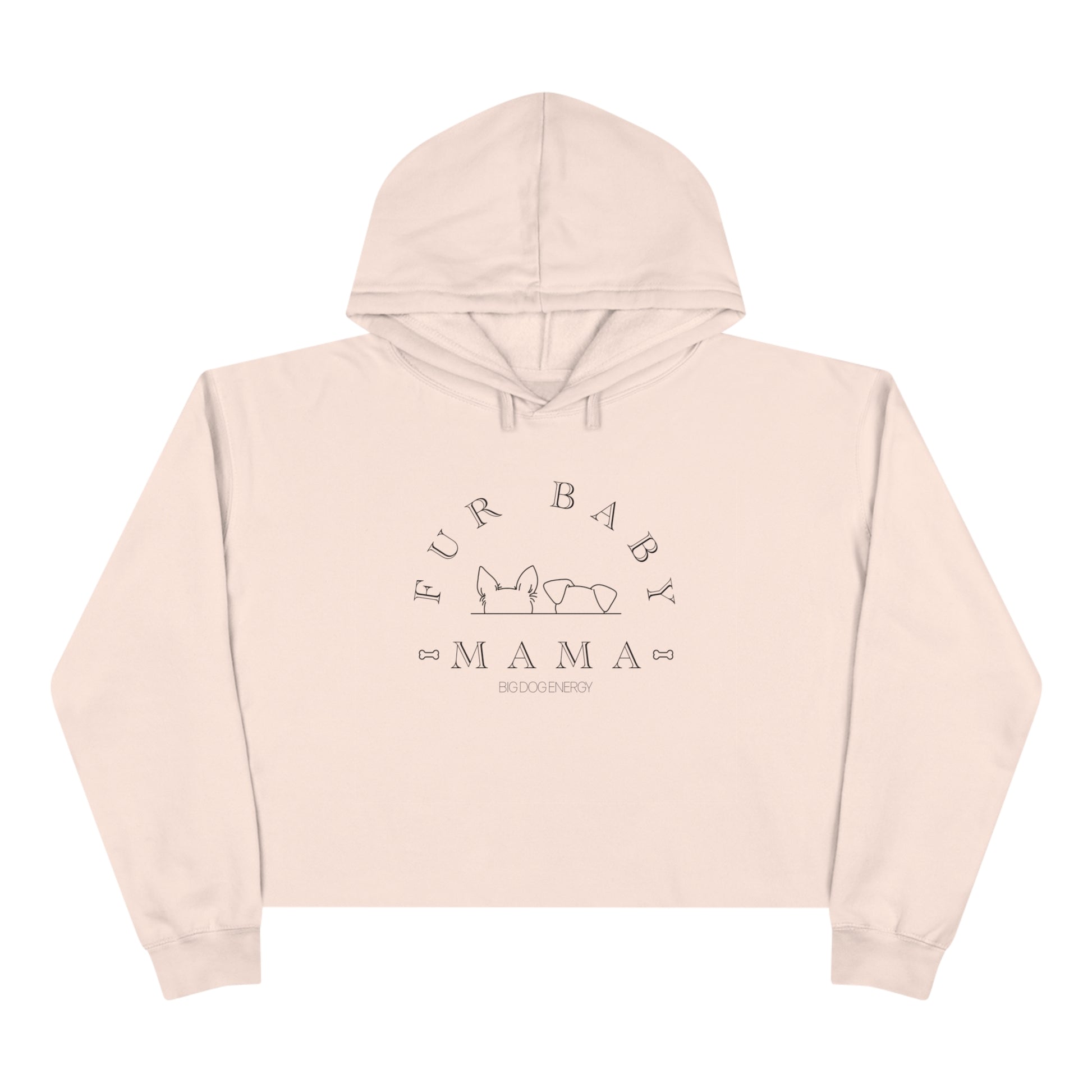Fur Baby Mama  Crop Hoodie – Big Dog Energy Clothing